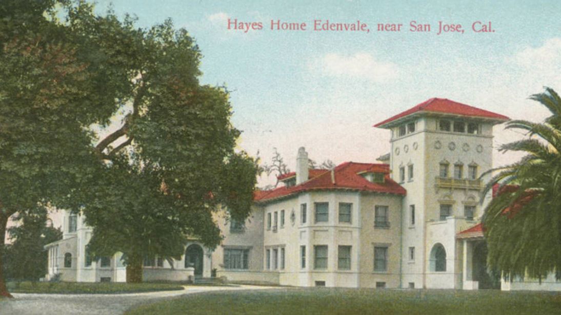 A vintage postcard showing the Hayes Home at Edenvale near San Jose, California, a large white mansion with a red roof.